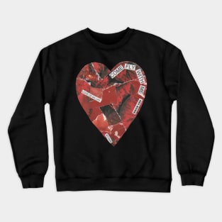 Heart, collaged heart. Why wait for Valentine's Day to add some romance? Crewneck Sweatshirt